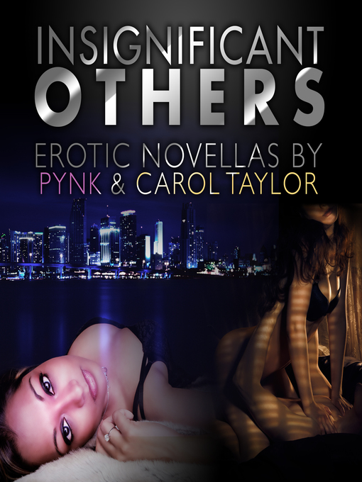 Title details for Insignificant Others by Pynk - Available
